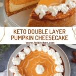 Keto Layered Pumpkin Cheesecake